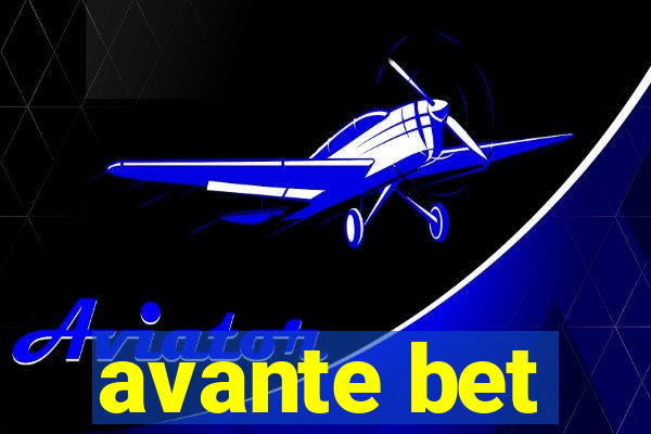 avante bet